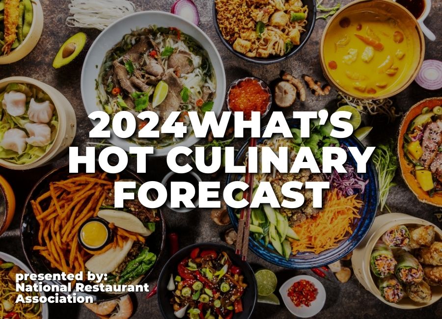 NRA 2024 Culinary Forecast